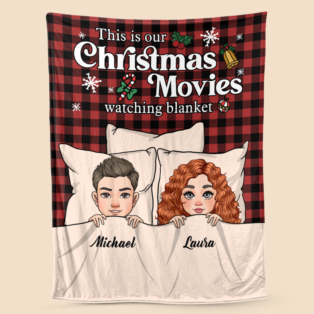 This Is Our Christmas Movies Watching Blanket - Personalized Blanket - Best Gift For Christmas - Giftago