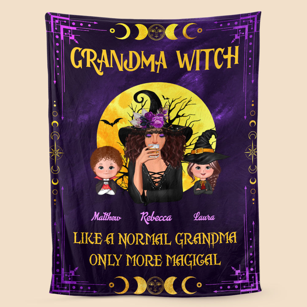 Personalized Blanket - Grandma Witch Like Normal Grandma More Magical - Best Gift For Halloween - Giftago