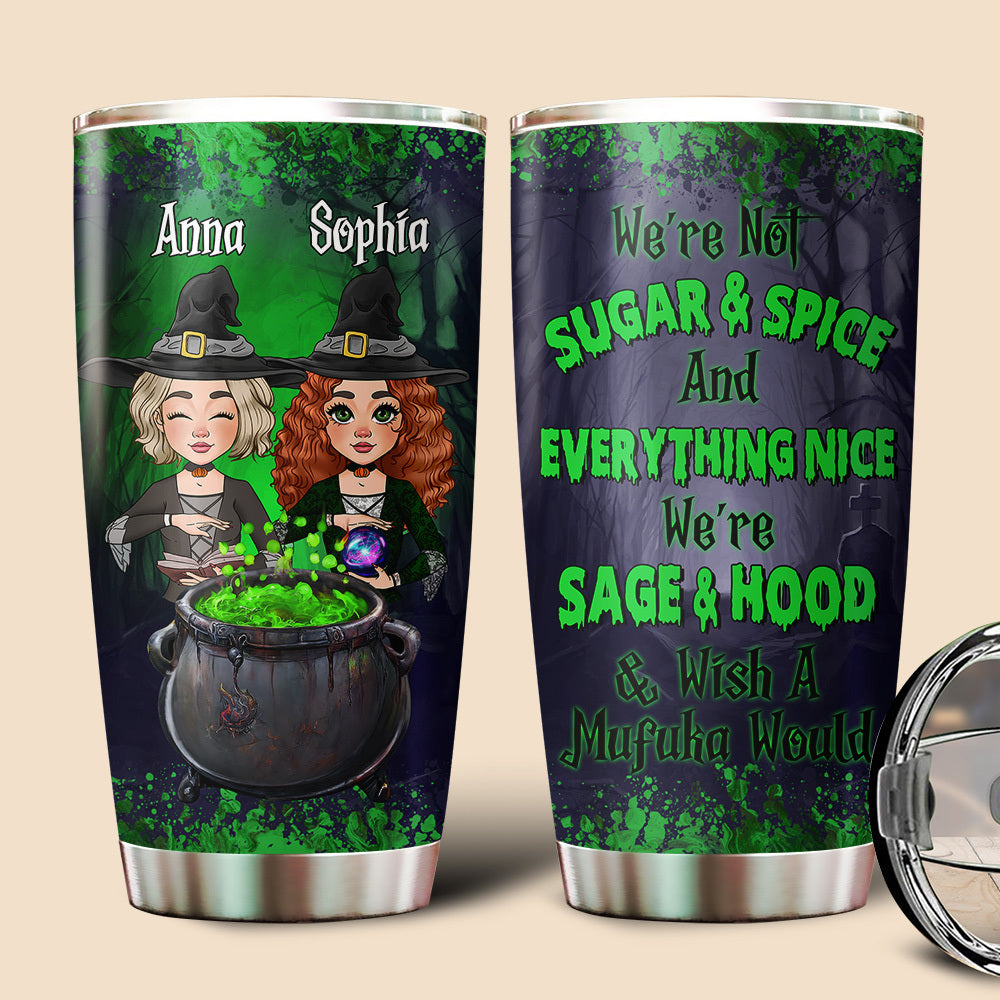 We're Not Sugar & Spice - Personalized Tumbler - Best Gift For Halloween - Giftago