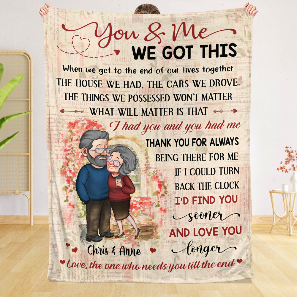 You & Me We Got This Old Couple - Personalized Blanket - Meaningful Gift For Valentine - Giftago