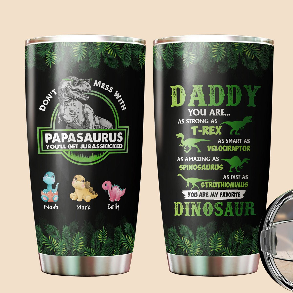 Personalized Dad Tumbler - Don't Mess With Papasaurus/Dadasaurus