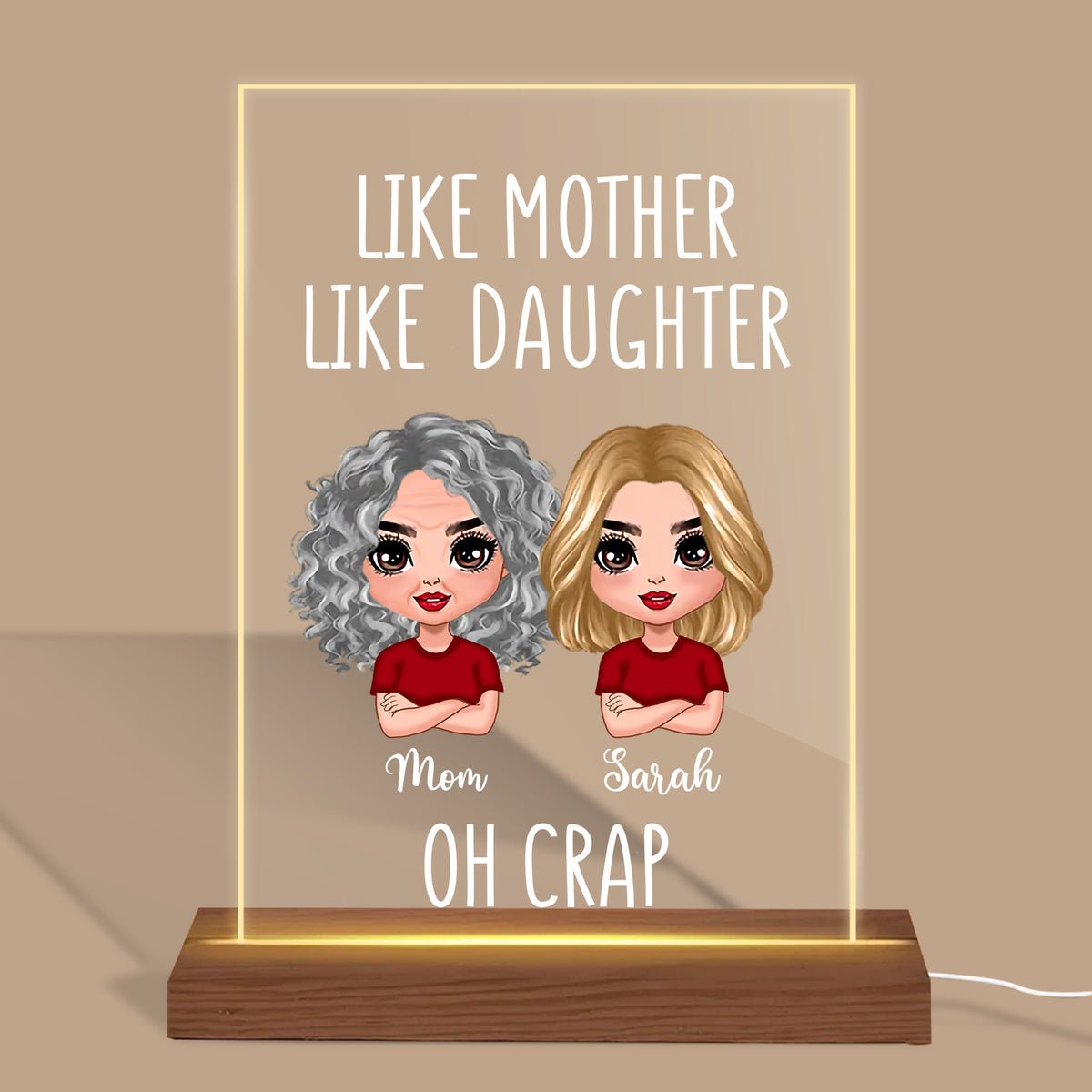 Like Mother Like Daughter Oh Crap - Personalized Acrylic LED Lamp - Best  Gift For Mother