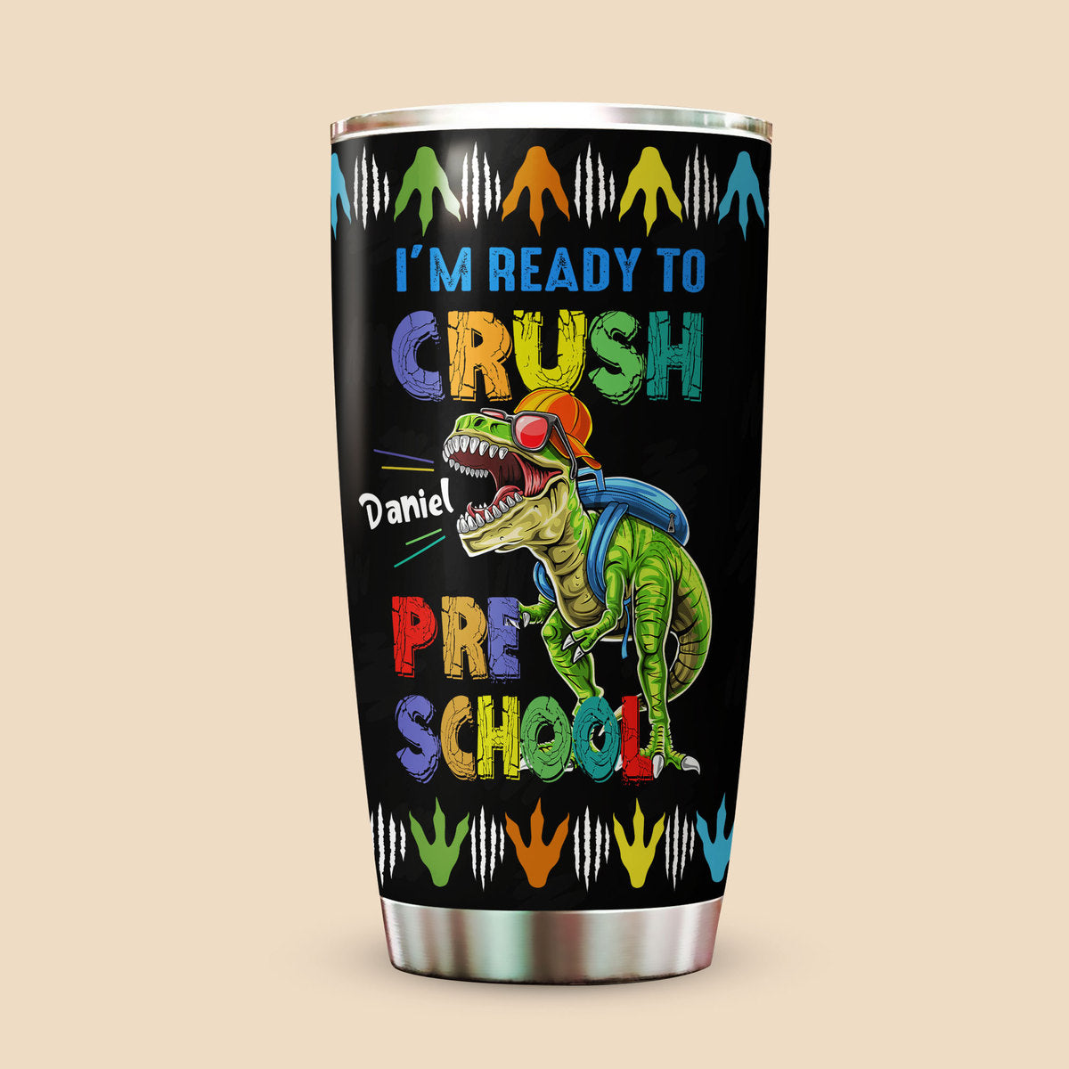 I'm Ready To Crush - Personalized Tumbler - Best Gift For Kid - Giftago