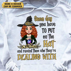 Some Day You Have To Put On The Hat - Personalized T-Shirt/ Hoodie - Best Gift For Halloween - Giftago