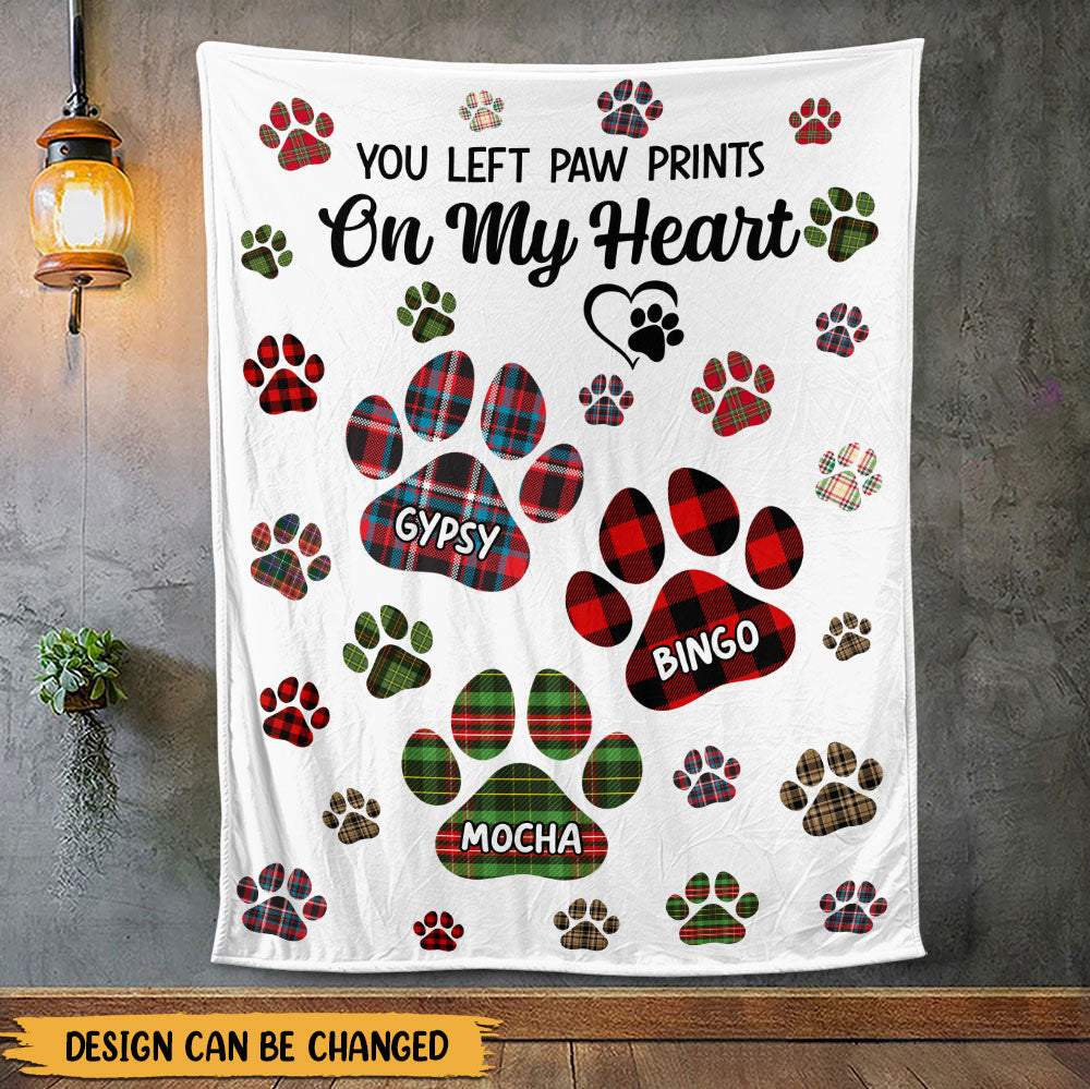 You Left Paw Prints On My Heart Blanket - Personalized Blanket