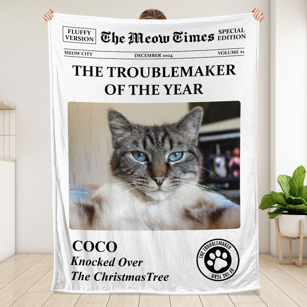 The Meow Times, The Dog Times, Troublemaker Of The Year Blanket - Personalized Blanket