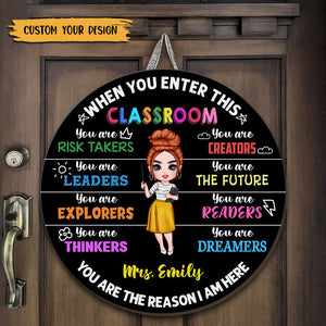 When You Enter This Classroom (Version 3) - Personalized Circle Wooden Sign - Best Gift For Teacher - Giftago