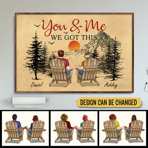 You And Me We Got This - Personalized Poster/Canvas - Best Gift For Couple - Giftago