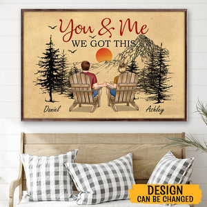 You And Me We Got This - Personalized Poster/Canvas - Best Gift For Couple - Giftago