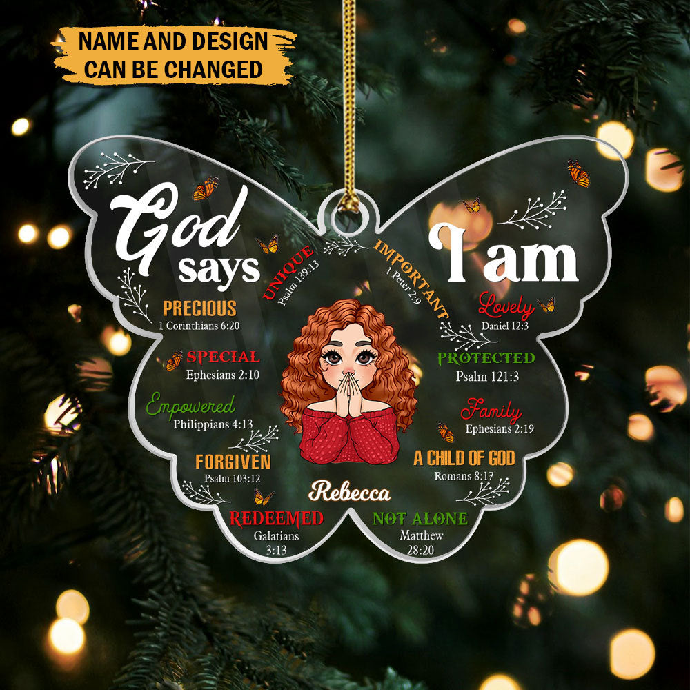 God Says I Am - Personalized Acrylic Ornament - Best Gift For Christmas, For Birthday - Giftago