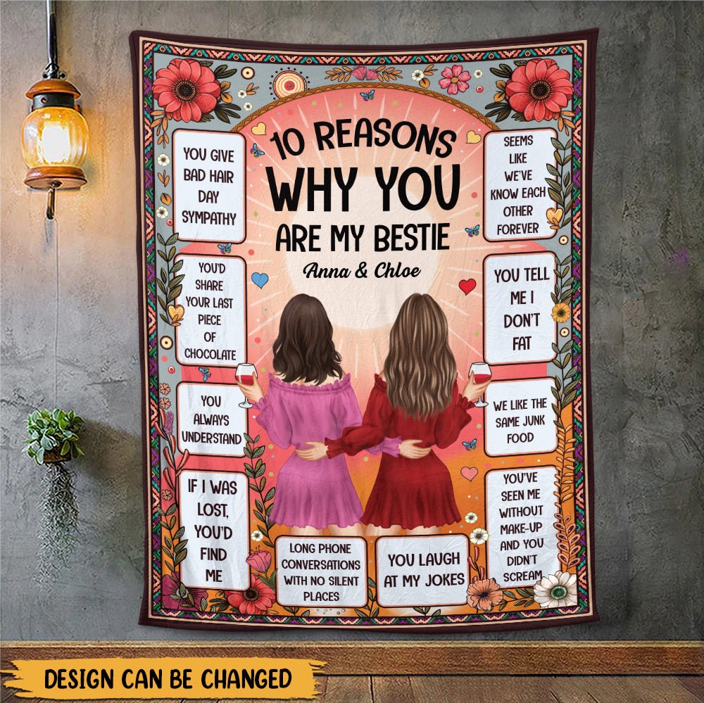 10 Reasons Why You Are My Bestie - Personalized Blanket - Meaningful Gift For Birthday - Giftago