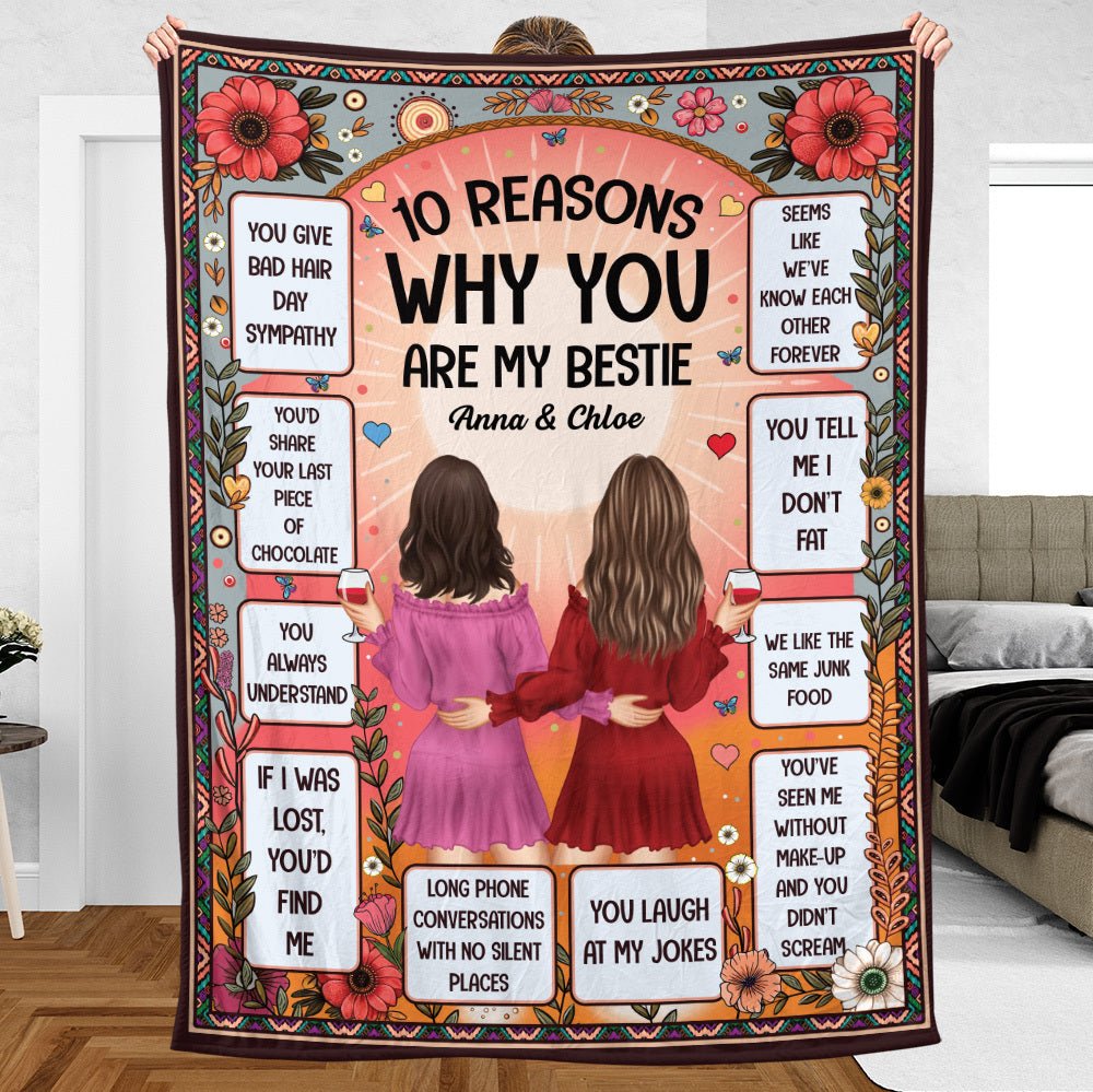 10 Reasons Why You Are My Bestie - Personalized Blanket - Meaningful Gift For Birthday - Giftago