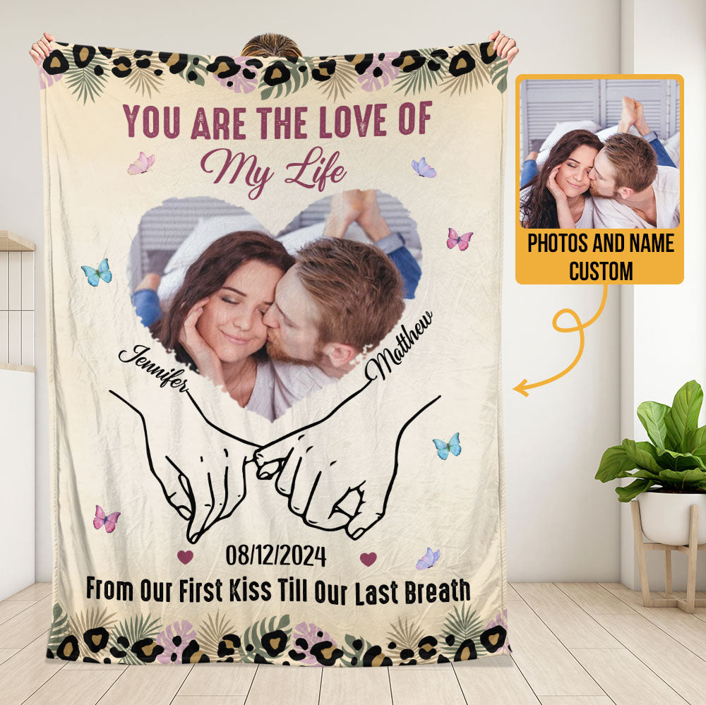 You Are The Love Of My Life Blanket - Couple Blanket - Valentine Gift