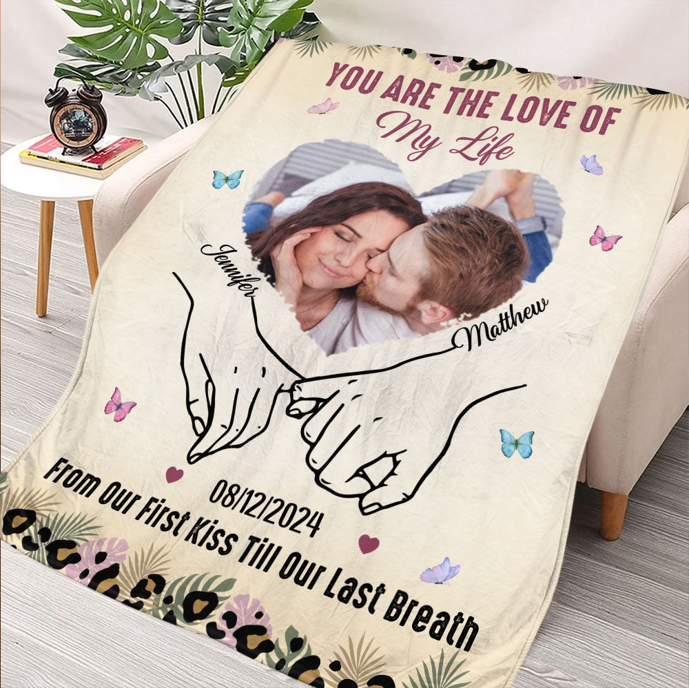 You Are The Love Of My Life Blanket - Couple Blanket - Valentine Gift
