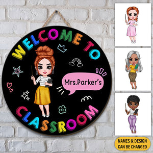 Welcome To Teacher Classroom (Version 2) - Personalized Circle Wooden Sign - Best Gift For Teacher - Giftago