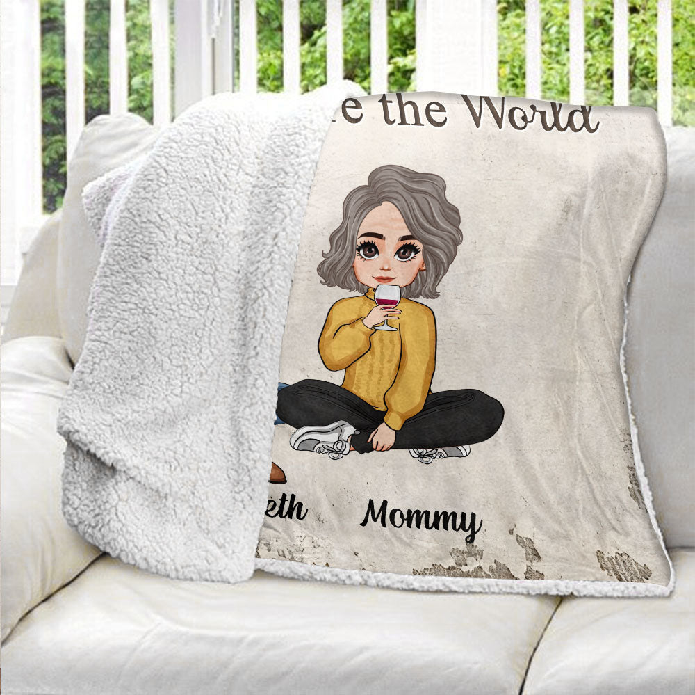 To The World, Gift For Mom Blanket - Personalized Blanket