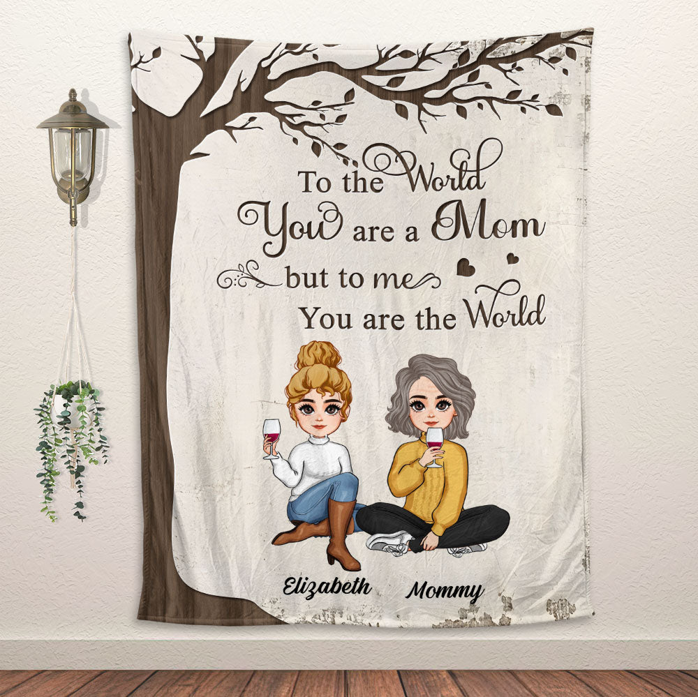 To The World, Gift For Mom Blanket - Personalized Blanket