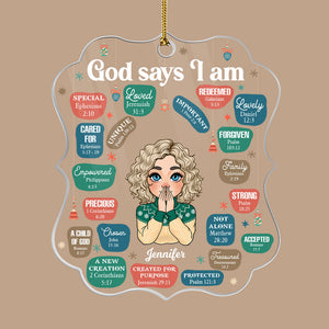 God Says I Am (Version 3) - Personalized Acrylic Ornament - Best Gift For Christmas - Giftago