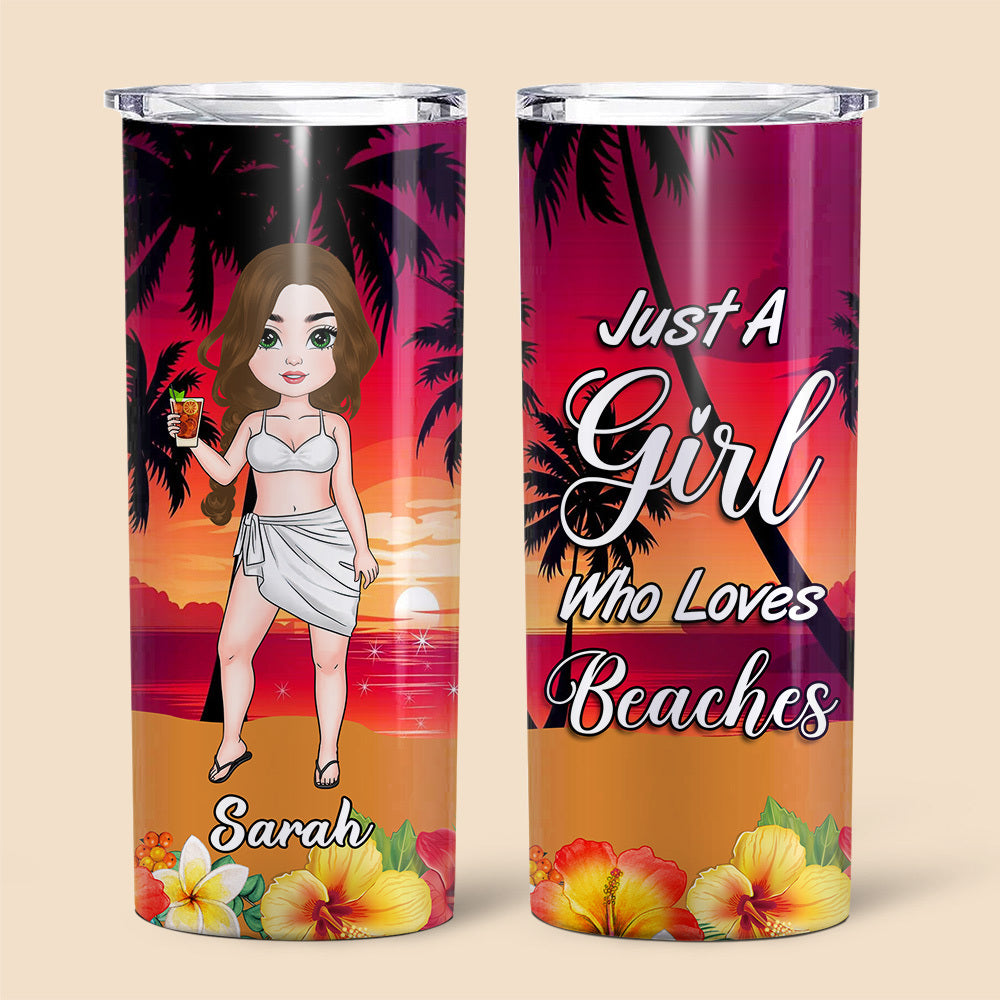 Just A Girl Who Loves Beaches - Personalized Skinny Tumbler - Best Gift For Summer - Giftago