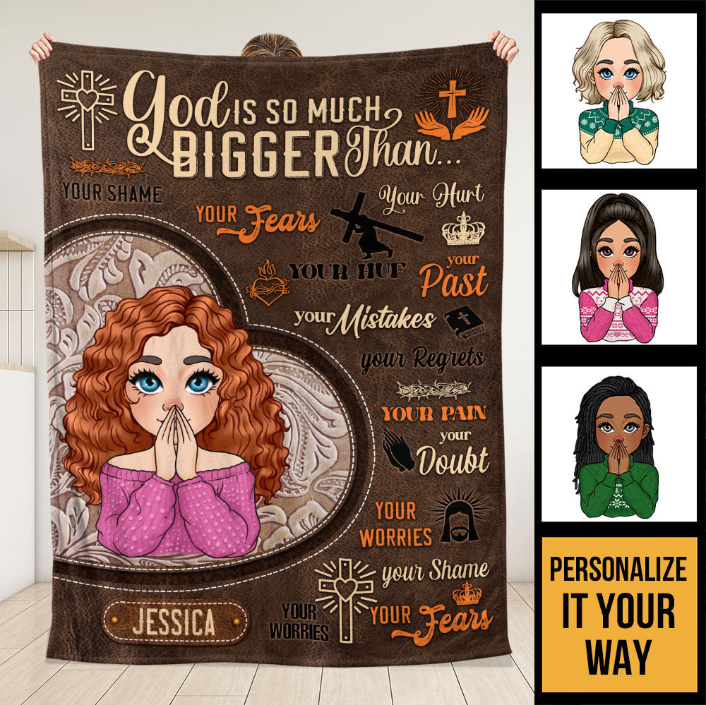 God Is So Much Bigger Than Blanket - Personalized Blanket