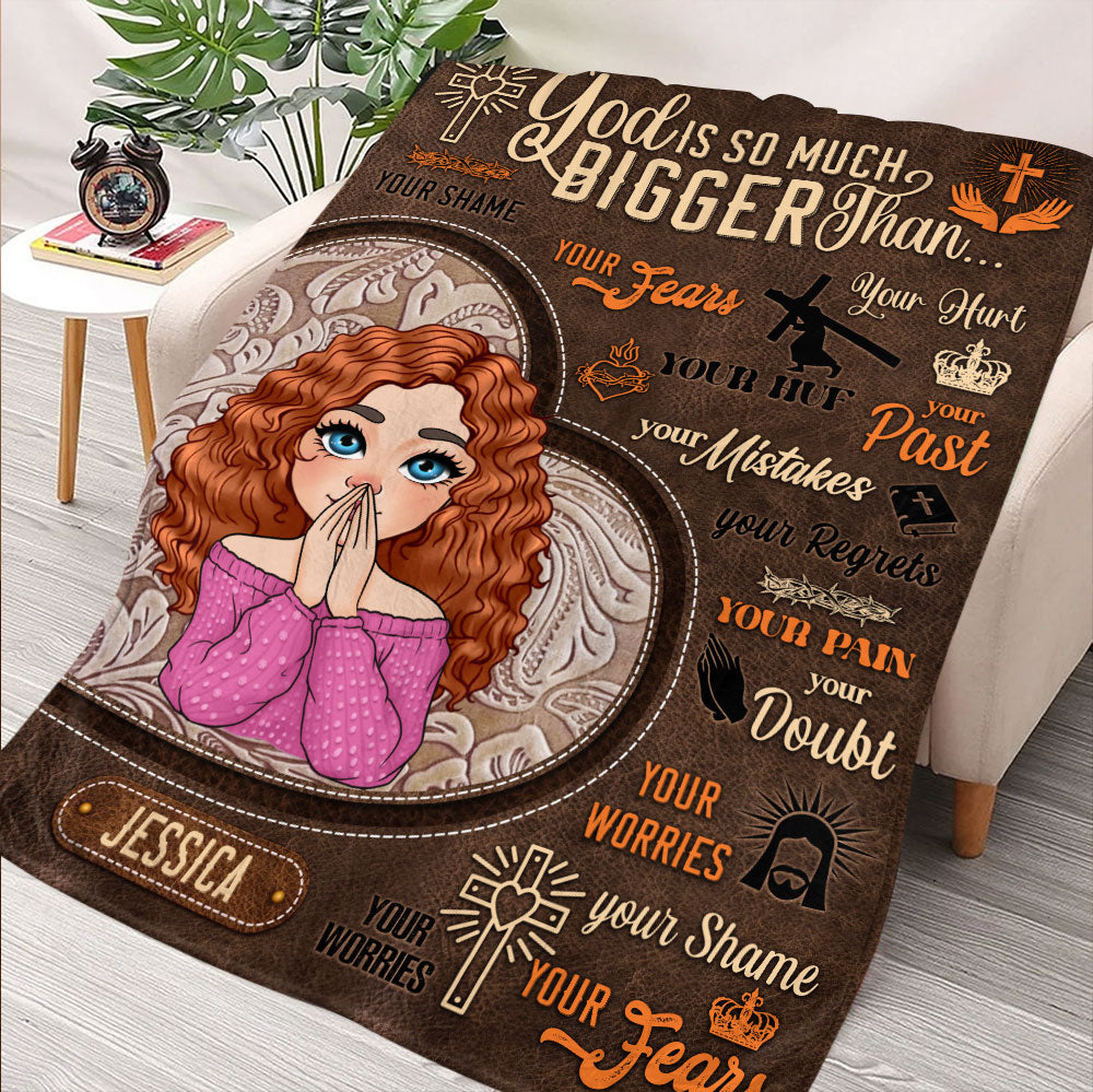 God Is So Much Bigger Than Blanket - Personalized Blanket