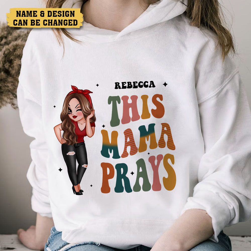 This Mama Prays - Personalized T-Shirt/ Hoodie - Best Gift For Mother, Grandma - Giftago