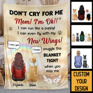 Mom Don't Cry For Me - Personalized Blanket - Best Gift For Pet Lovers - Giftago