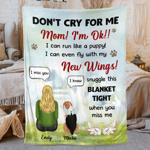 Mom Don't Cry For Me - Personalized Blanket - Best Gift For Pet Lovers - Giftago