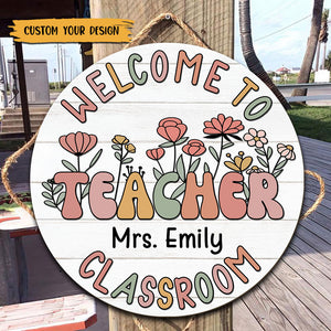 Welcome To Classroom - Personalized Circle Wooden Sign - Best Gift For Teacher - Giftago