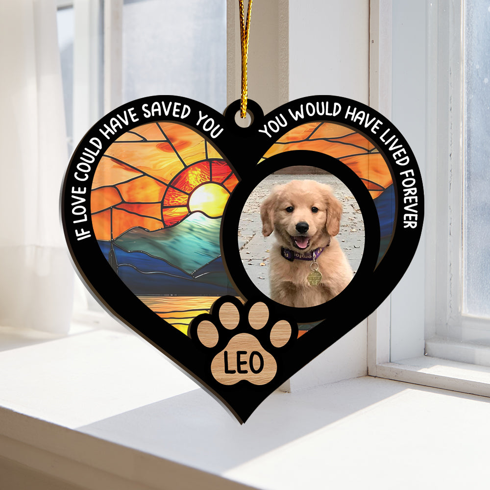 If Love Could Have Saved You - Personalized Memorial Suncatcher Ornament