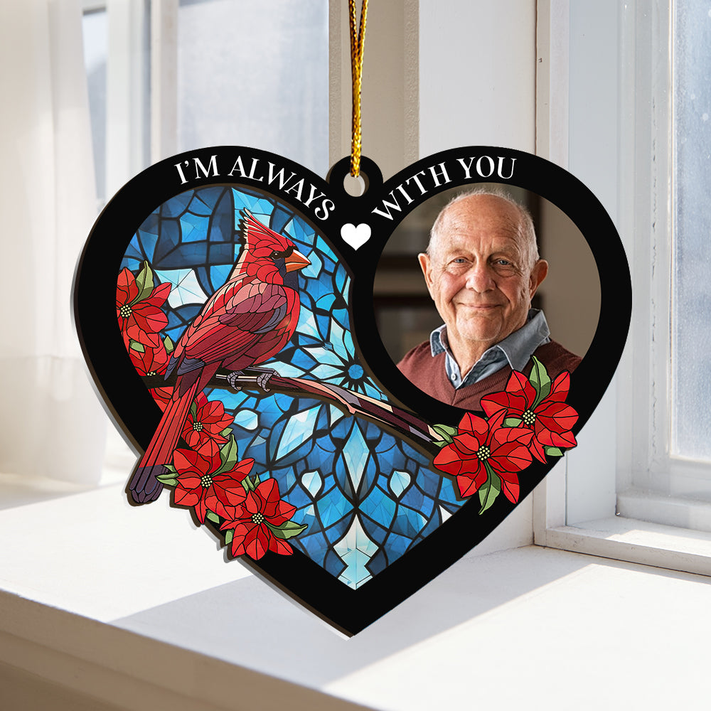 Always With You - Personalized Memorial Suncatcher Ornament