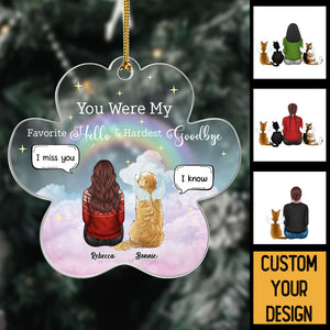Personalized Pet Memorial Christmas Acrylic Ornament - You Were My favorite Hello & Hardest Goodbye - Pet Loss Gift - Giftago