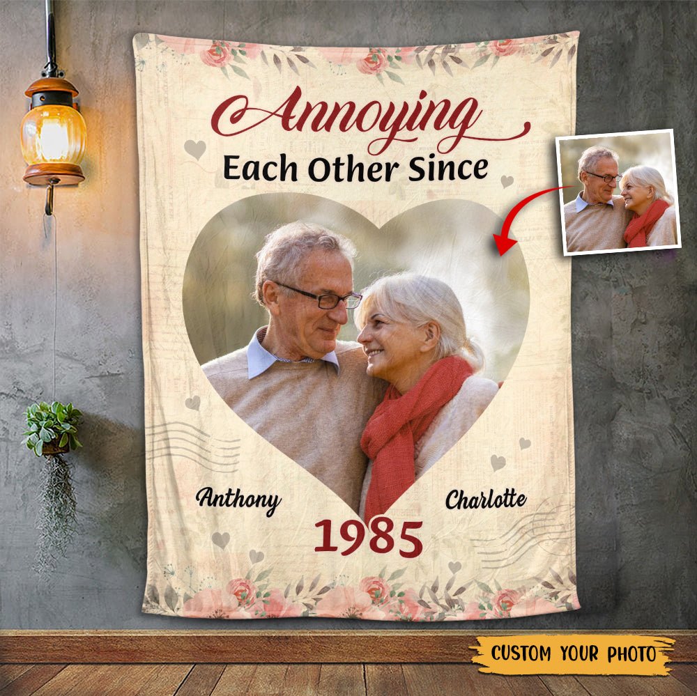 Annoying Each Other Since... Photo - Personalized Blanket - Meaningful Gift For Valentine, For Couple - Giftago