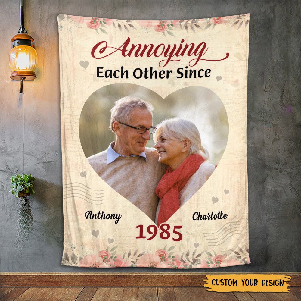 Annoying Each Other Since... Photo - Personalized Blanket - Meaningful Gift For Valentine, For Couple - Giftago