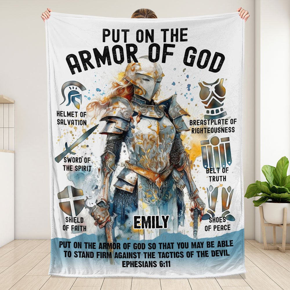 Be A Warrior Put On the Armor Of God - Personalized Blanket