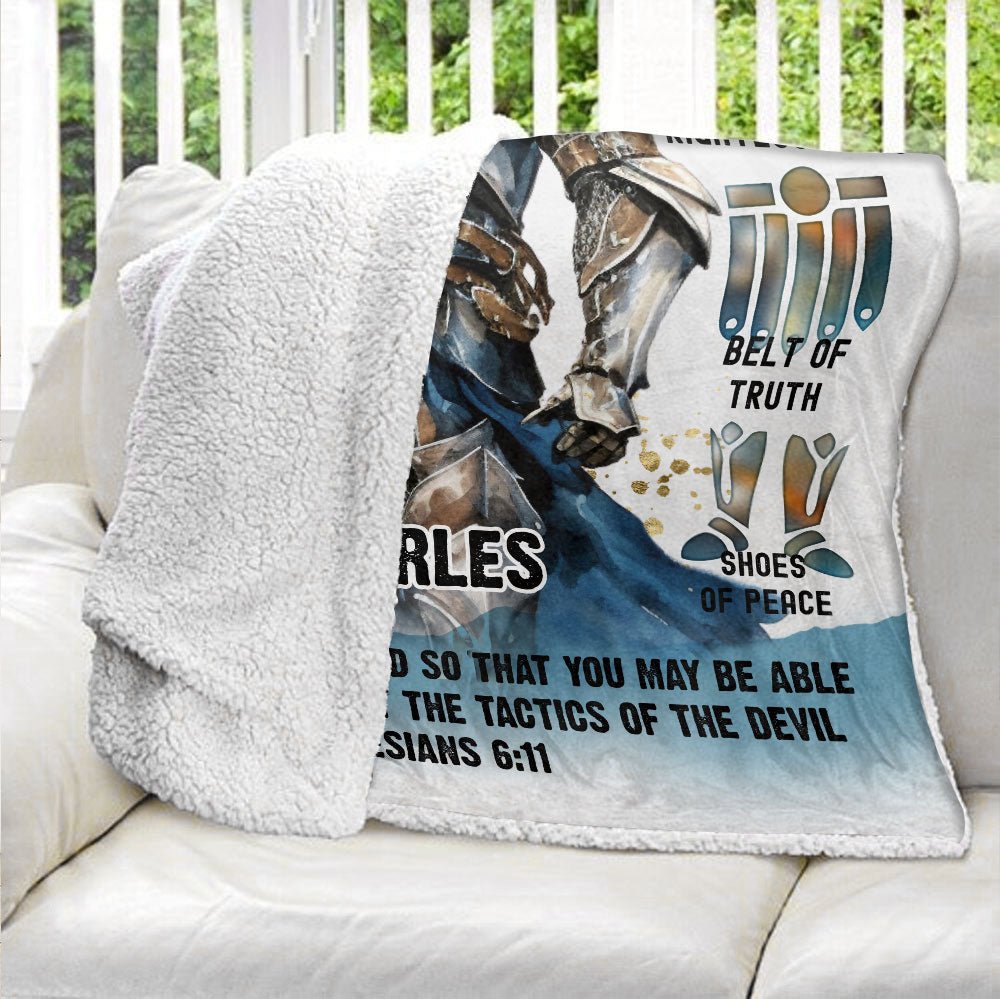 Be A Warrior Put On the Armor Of God - Personalized Blanket