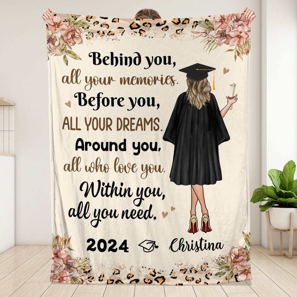 Behind You, All Your Memories Graduation Girl - Personalized Blanket - Giftago