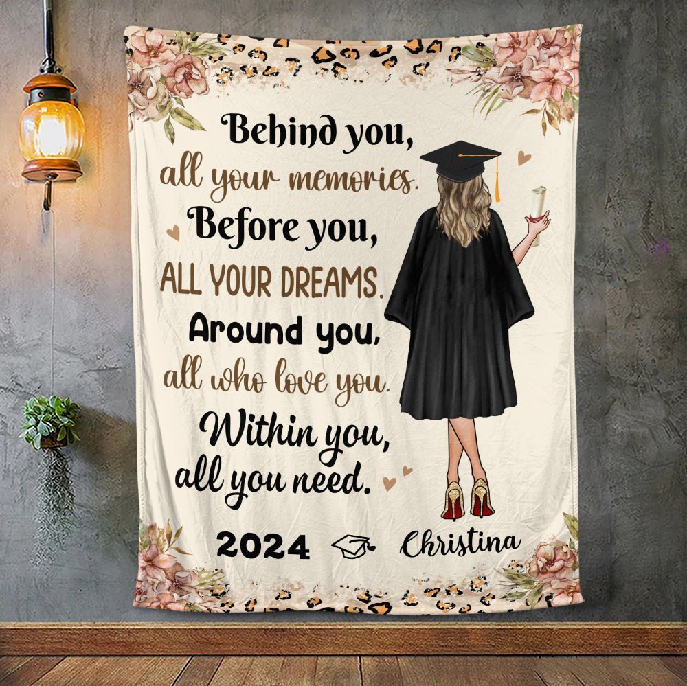 Behind You, All Your Memories Graduation Girl - Personalized Blanket - Giftago