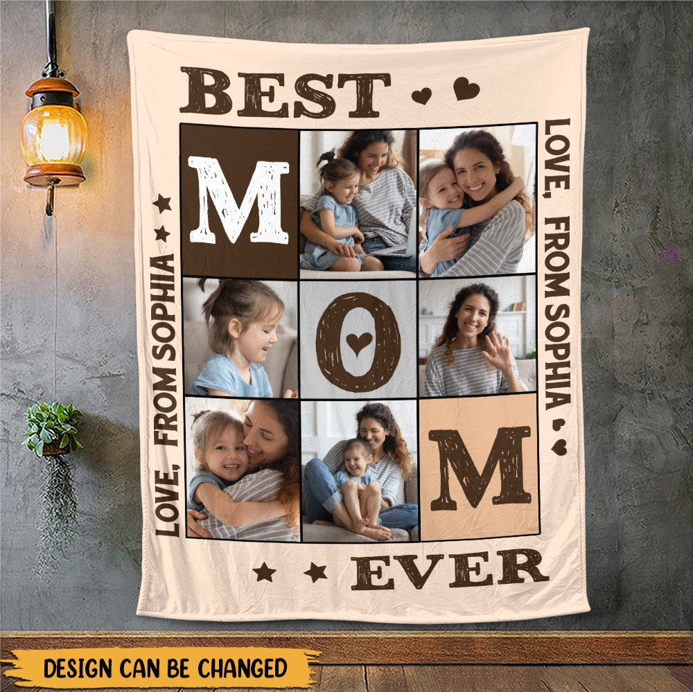 Best Mom Ever Photo - Personalized Blanket - Best Gift For Mother - Giftago