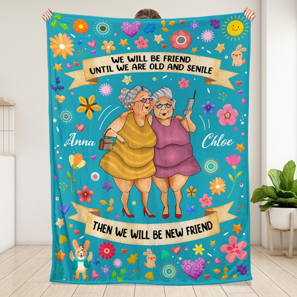 Bestie Until We Are Old Blanket - Personalized Blanket - Giftago