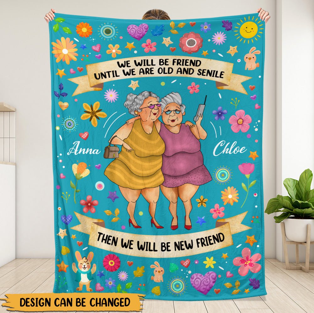 Bestie Until We Are Old Blanket - Personalized Blanket - Giftago