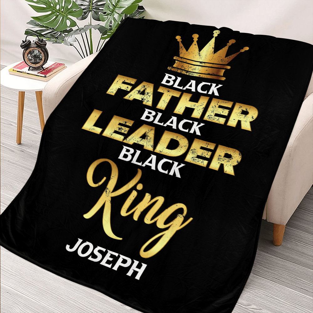 Black Father Black Leader Black King - Personalized Blanket - Giftago