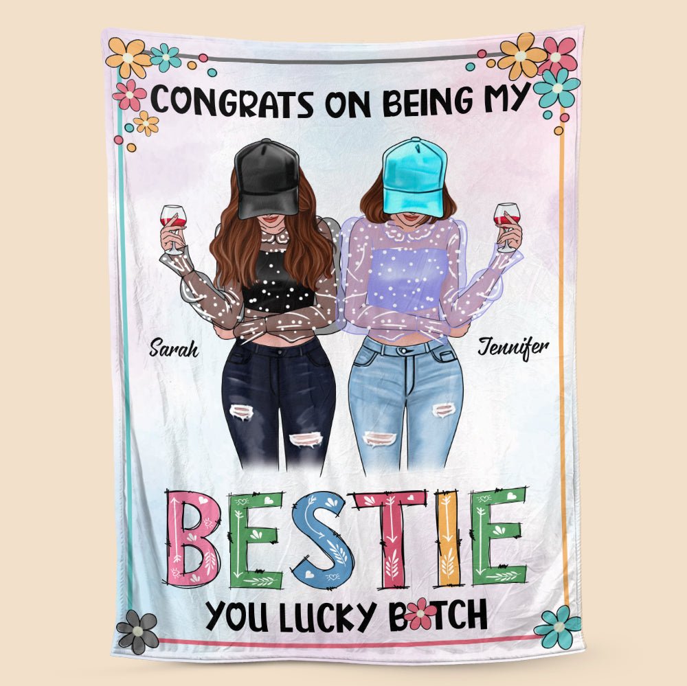 Congrats On Being My Bestie Blanket - Personalized Blanket - Giftago