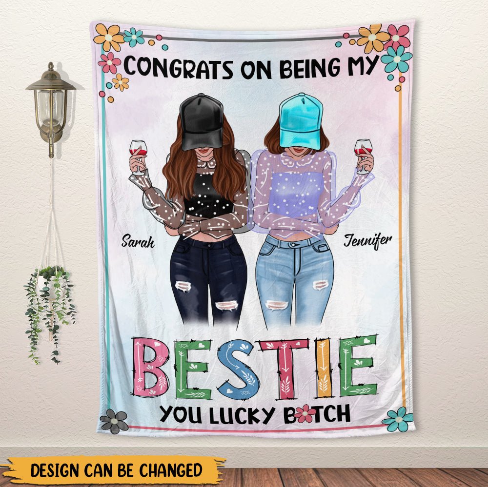 Congrats On Being My Bestie Blanket - Personalized Blanket - Giftago