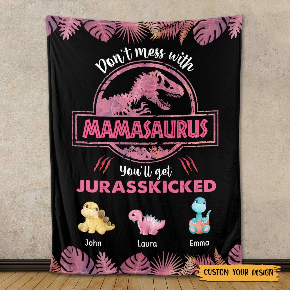 Don't Mess With Mamasaurus (Black) - Personalized Blanket - Best Gift For Mother, Grandma - Giftago