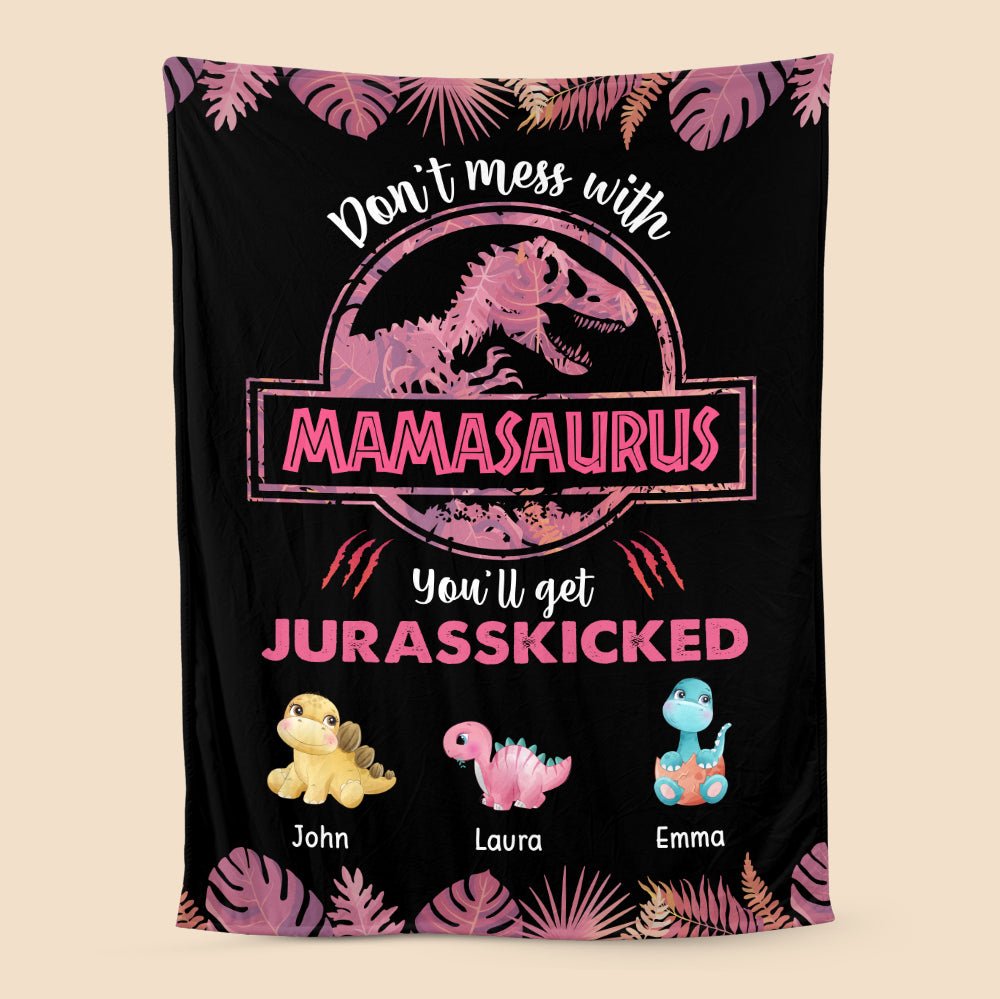 Don't Mess With Mamasaurus (Black) - Personalized Blanket - Best Gift For Mother, Grandma - Giftago