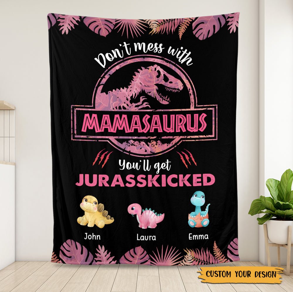 Don't Mess With Mamasaurus (Black) - Personalized Blanket - Best Gift For Mother, Grandma - Giftago