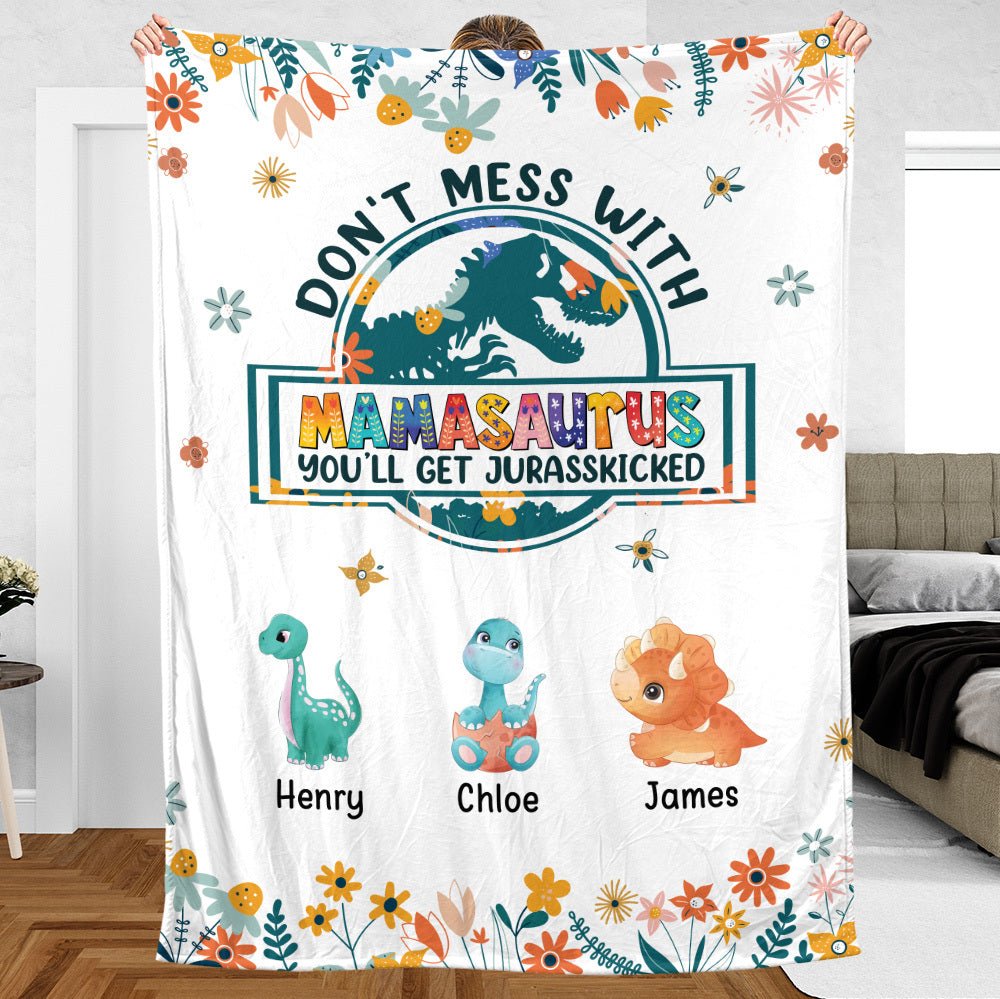 Don't Mess With Mamasaurus Cute Flower - Personalized Blanket - Best Gift For Mother - Giftago