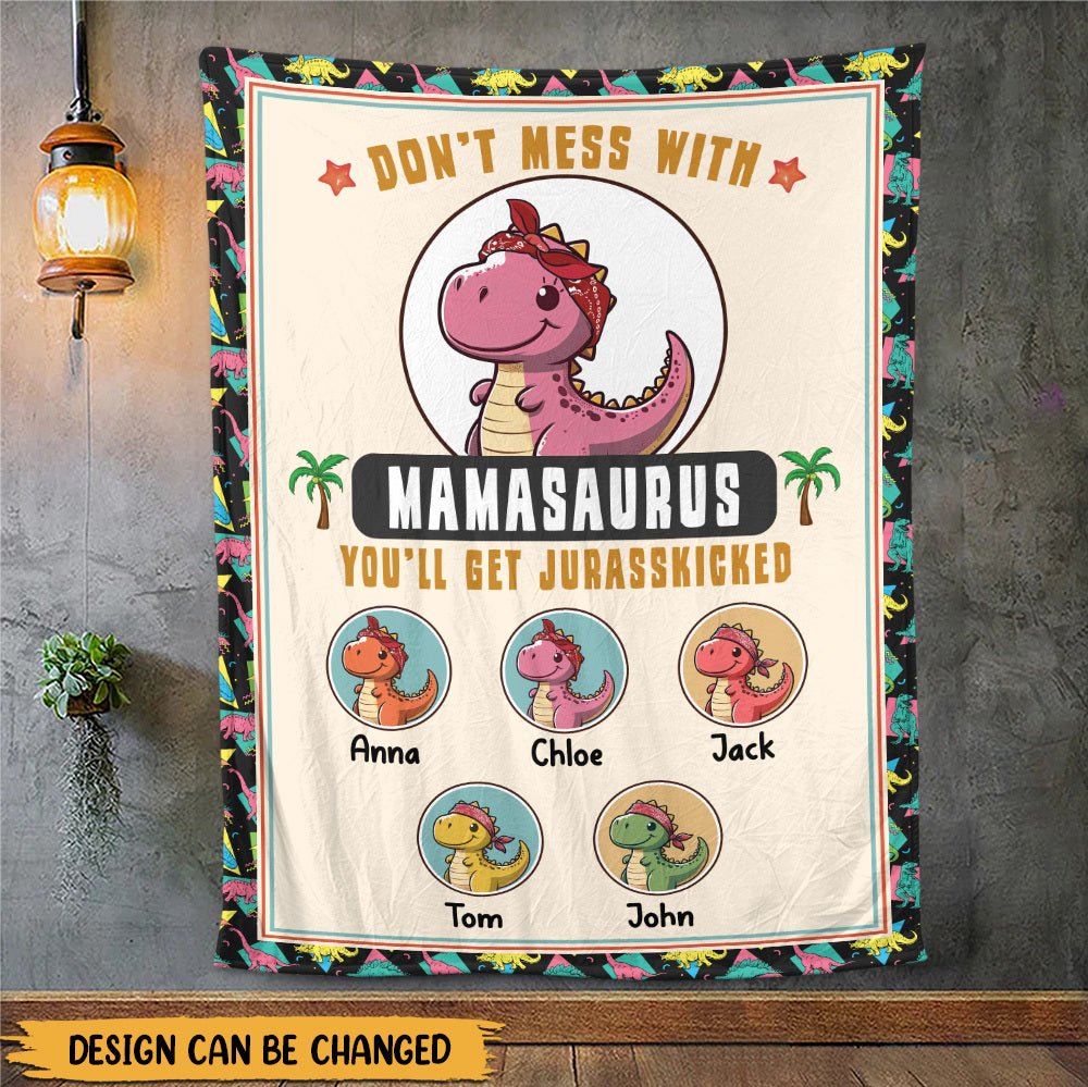Don't Mess With Mamasaurus - Personalized Blanket - Best Gift For Mother - Giftago