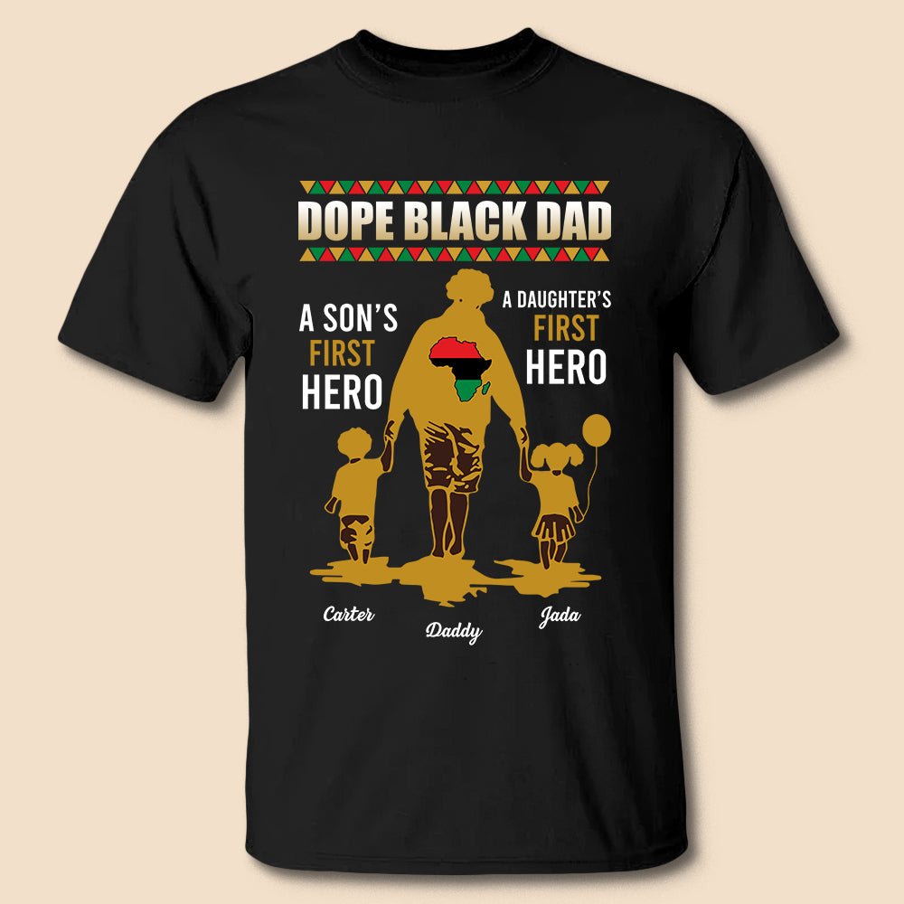 Dope Black Dad - Personalized T-Shirt/ Hoodie - Best Gift for Dad - Giftago